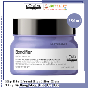 Hấp Dầu L'oreal Blondifier Gloss Chăm Sóc Tóc Tẩy 250ml- 500ml